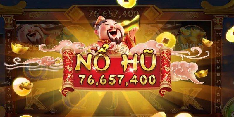 Tổng quan về Nổ hũ thần tài